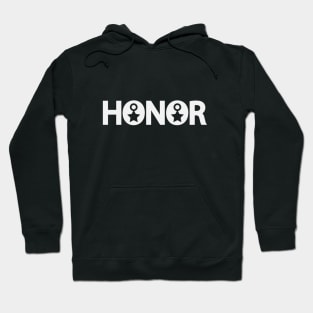 Honor being honorable text design Hoodie